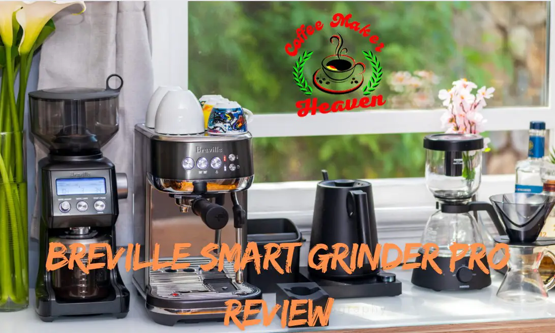 Breville smart grinder pro review